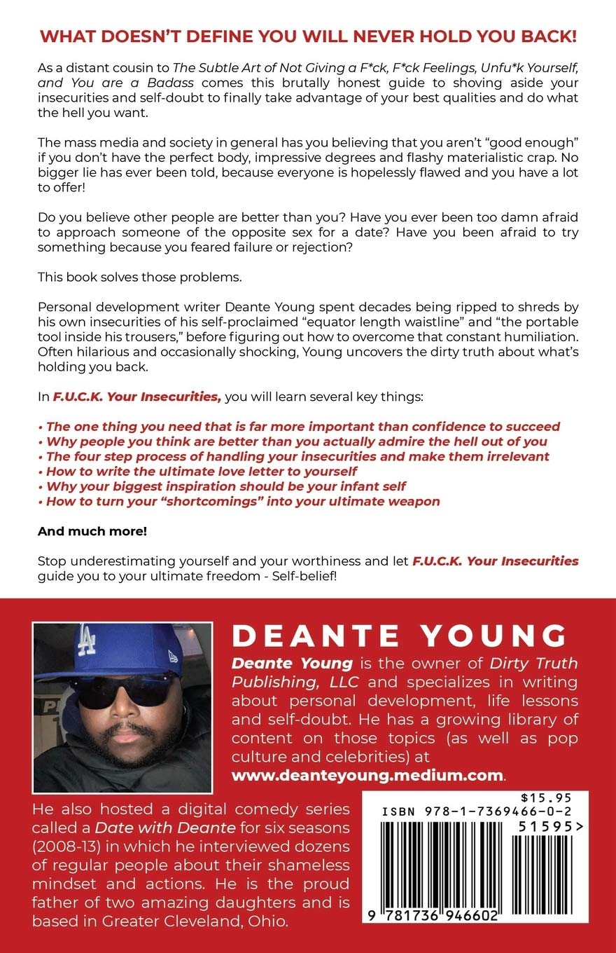 F.U.C.K. Your Insecurities!: The No-Bullshit Guide to Stop Doubting Yourself, Be Who You Are, and Do What You Want